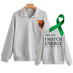 I Match Energy Mental Health quarter zip graphic pullover sweatshirt size small